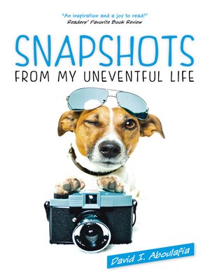 cover image of Snapshots From My Uneventful Life